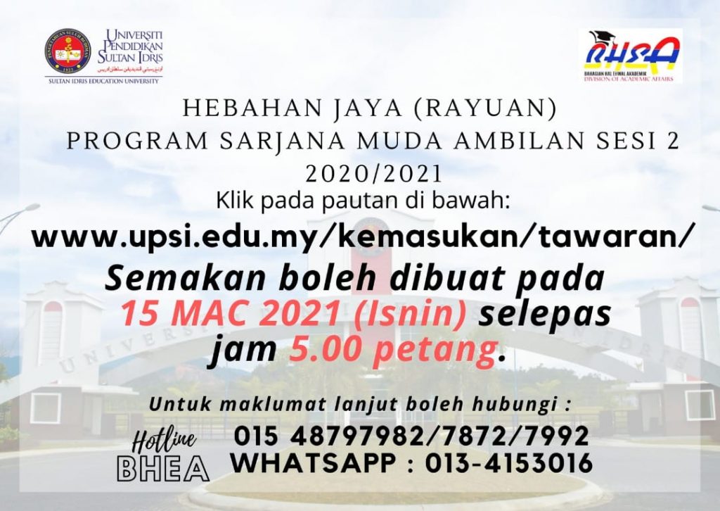 Hebahan Jaya Rayuan Program Ijazah Sarjana Muda Ambilan Sesi 2 2020 2021 Upsi Portal Rasmi Universiti Pendidikan Sultan Idris